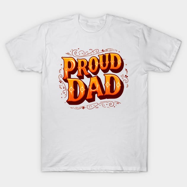 Proud Dad T-Shirt by Abdulkakl